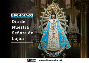 8-de-mayo-día-de-nuestra-señora-de-luján