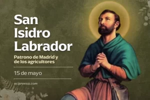 san-isidro-labrador-15-de-mayo-aci-prensa